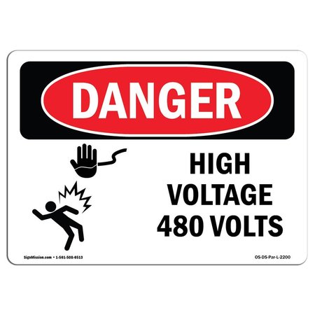 SIGNMISSION Safety Sign, OSHA Danger, 10" Height, 14" Width, Rigid Plastic, High Voltage 480 Volts, Landscape OS-DS-P-1014-L-2200